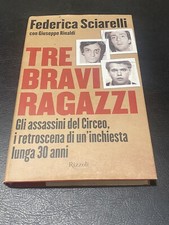 Tre Bravi Ragazzi Federica Sciarelli Edizione Rizzoli 2006 