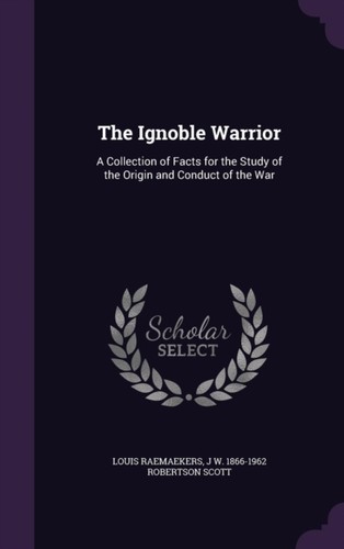 Raemaekers ignoble warrior - -,