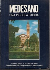 LT- MEDESANO UNA PICCOLA STORIA CINQUANTENARIO DELLA CHIESA ----- 1978- B- WPR