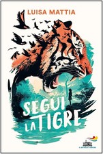 LIBRO SEGUI LA TIGRE LUISA