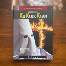 [RARO] Storia del Ku Klux Klan