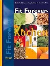 Fit Forever, Kochen  von