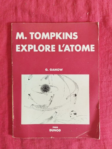 Tompkins explore atome - l'atome,