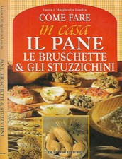 Come fare in casa il pane , le