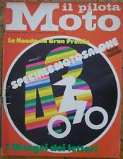 IL PILOTA MOTO 15 1973 SPECIALE MOTOSALONE MONDIAL 125 HONDA NAUTY DAX 50 MV 750