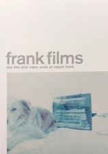 FRANK, Robert. Frank films. The film and video work of Robert Frank. Steidl 2009