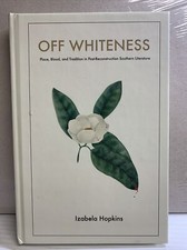 Off Whiteness : Place, Blood