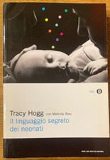 IL LINGUAGGIO SEGRETO DEI NEONATI.,