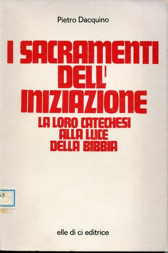 Sacramenti dell iniziazione - sacramenti, dell'iniziazione
