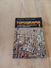 Topografia 1 e disegno topografico teoria e applicazioni - A. Dragonetto, Mursia