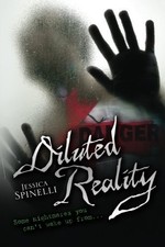 DILUTED REALITY By Jessica
