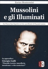 LIBRO MUSSOLINI E GLI