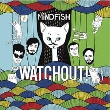 Mindfish watchout cd new - mindfish,