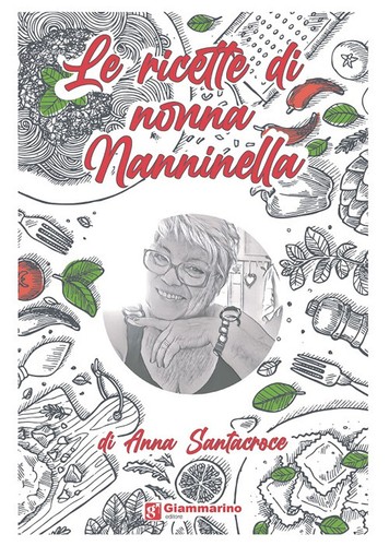 Ricette nonna nanninella - le, di