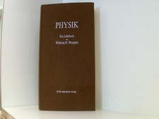 Physik: Ein Lehrbuch Westphal