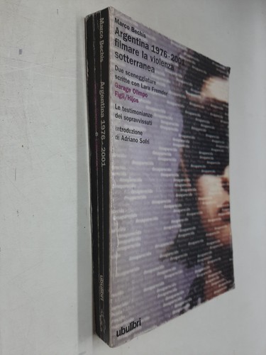 Argentina 1976 2001 - 2001, filmare