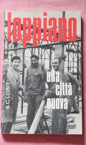 Loppiano una città nuova - loppiano,