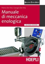 Manuale meccanica enologica - manuale, di