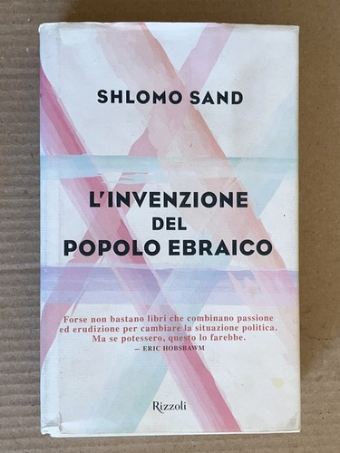 Shlomo sand invenzione del - -, l'invenzione