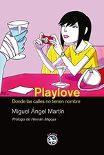 Playlove: Donde las calles no tienen nombre (Literatura - Spanish Language  NEW