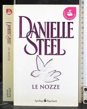 LE NOZZE. DANIELLE STEEL