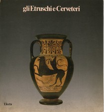 Gli Etruschi e Cervereti -