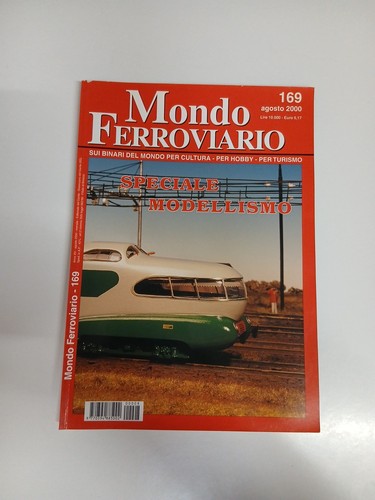 Mondo ferroviario 169 agosto - mondo,