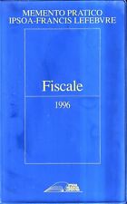 Memento Pratico Fiscale - Ipsoa - Francis Lefebvre - Prima Edizione Febbraio '96