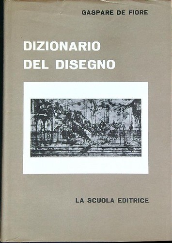 Dizionario del disegno - dizionario,