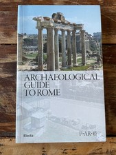 Archeological Guide To Rome -