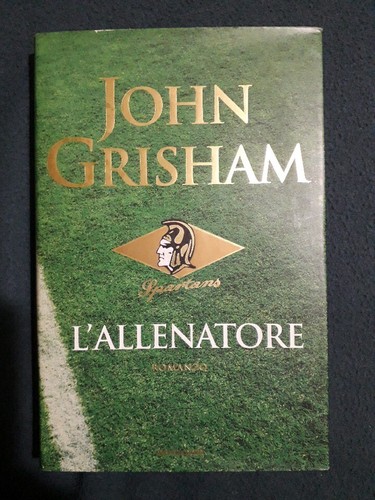 John grisham l allenatore - john,
