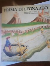 PRIMA DI LEONARDO - CULTURA DELLE MACCHINE A SIENA NEL RINASCIMENTO  ELECTA 1991