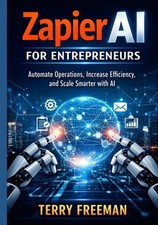 Zapier AI for Entrepreneurs