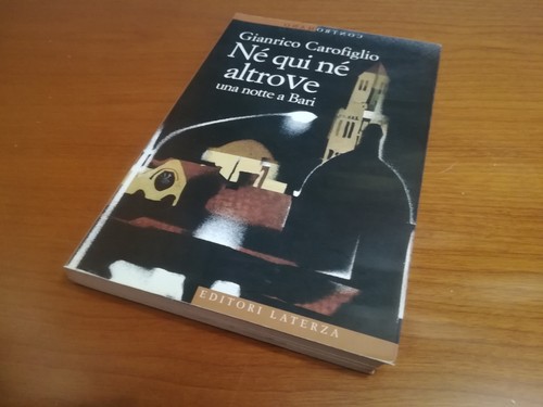 Né qui - , altrove.