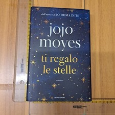 JOJO MOYES TI REGALO LE STELLE OMNIBUS MONDADORI +SPEDIZIONE CORRIERE SDAinclusa