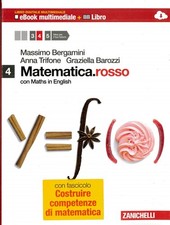 MATEMATICA.ROSSO DI BERGAMINI, TRIFONE E BAROZZI VOl. 4 ZANICHELLI 9788808162583