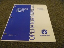 New Holland 110TL Loader Owner Operator Maintenance Manual User Guide 87665164