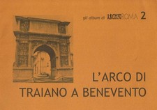 L'arco di Traiano a Benevento