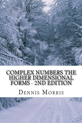 Complex numbers the - numbers, higher