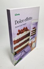 Libro ricettario VORWERK BIMBY TM5 Dolce Effetto   RICETTE 