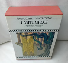 I MITI GRECI Nathaniel Hawthorne 3 VOLUMI IN COFANETTO  1a edizione 1982 Peg