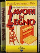 LAVORI IN LEGNO. DONZELLI