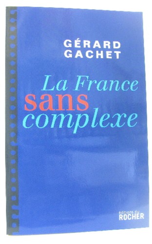 France sans complexe - la,