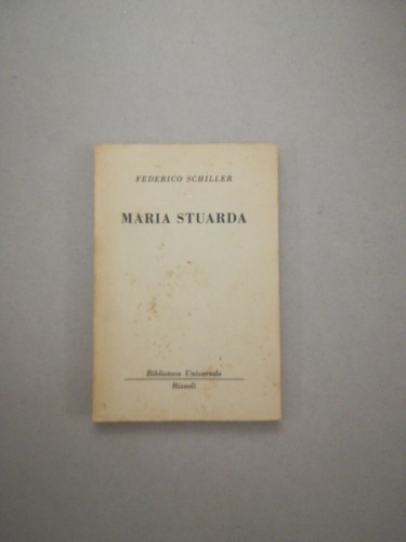 Maria stuarda schiller - -,