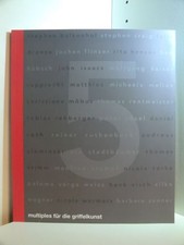 Multiples für die Griffelkunst. Fünfter Graphikpreis der Griffelkunst 2005 Rügge