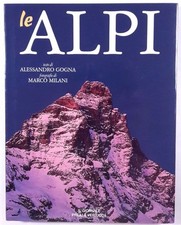 LE ALPI Alessandro Gogna Marco