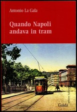 La Gala Quando Napoli andava