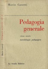 Pedagogia generale. Vol. II