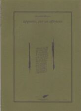 Magdalo Mussio, appunto, per un effimero