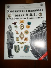 DISTINTIVI E MEDAGLIE DELLA RSI 1943/5 SPARACINO 1° Vol.  BADGES AND MEDALS
